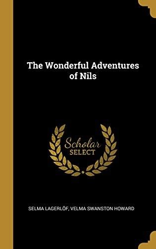 The Wonderful Adventures of Nils by Selma Lagerlöf | Open Library