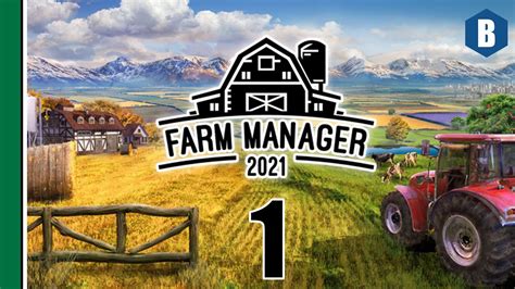 FARM MANAGER 2021 - Tutorial and Campaign - PART 1 - Farm Building Game! - YouTube