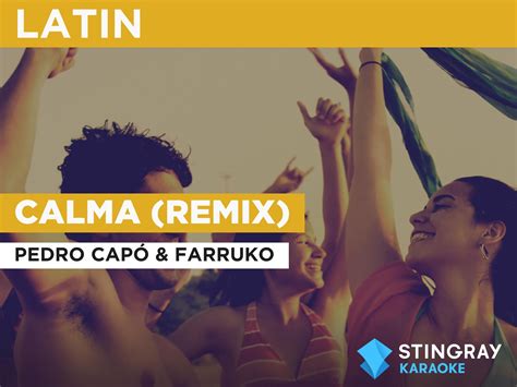 Prime Video: Calma (Remix) in the Style of Pedro Capó & Farruko