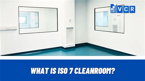 ISO 7 class 10000 cleanroom definition