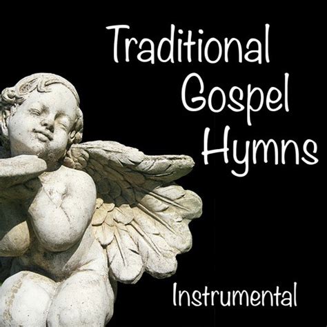 Instrumental Gospel Hymns: Traditional Hymns Songs Download - Free Online Songs @ JioSaavn