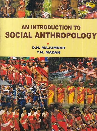 AN INTRODUCTION TO SOCIAL ANTHROPOLOGY | DHIRENDRA NATH MAJUMDAR, T.N ...