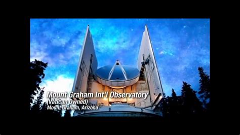 Vatican Owned Infrared Camera Named Lucifer LBT Telescope On Mount Graham, Arizona - YouTube