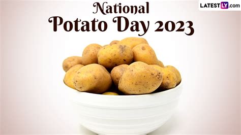 Festivals & Events News | Know Date and Significance of National Potato Day 2023 | 🙏🏻 LatestLY