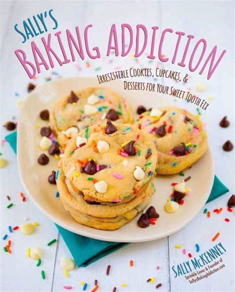 Sally's Baking Addiction Cookbook - Sally's Baking Addiction