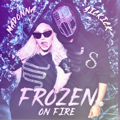 Stream Madonna & Sickick - Frozen On Fire - Remix By DJ Samm’S by DJ ...