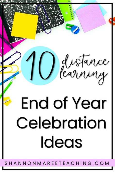 End of the School Year Celebration Ideas - Shannon Maree Teaching