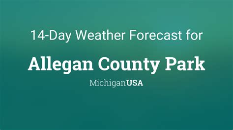 Allegan County Park, Michigan, USA 14 day weather forecast