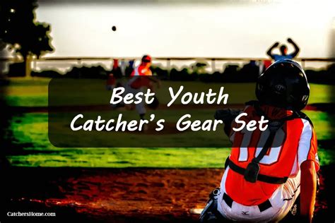 Best Youth Catchers Gear Set [2024 Season] - See Our Reviews!