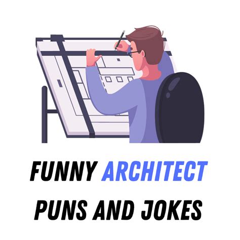 90+ Funny Architect Puns And Jokes: Building Blocks of Humor - Funniest Puns