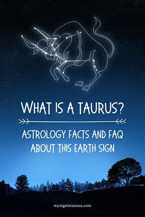 What Is A Taurus? Astrology Facts And FAQ About This Earth Sign - My Sign Is Taurus