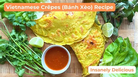 Vietnamese (Bánh Xèo) Crêpes Recipe | How to make Bánh Xèo if you are ...