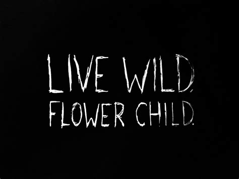 Wild Child Quote - Raise a Wild Child | Inspiration | Hiking quotes, Baby words : See more ideas ...