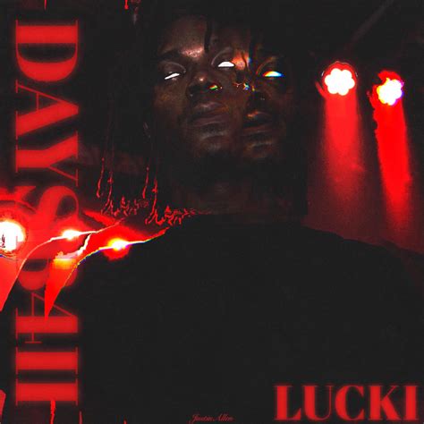 Lucki - Days B4 II : r/freshalbumart