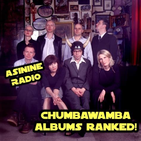 Chumbawamba Albums RANKED! – Asinine Radio