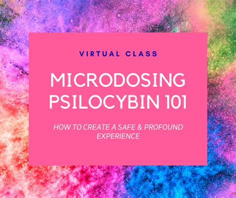 Microdosing Psilocybin - how to get safe & profound results