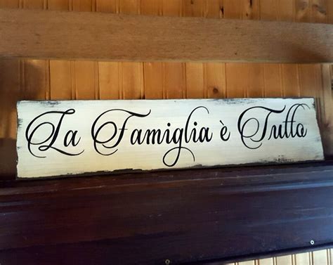 Italian Quote Sign Family is Everything La Famiglia e Tutto | Etsy