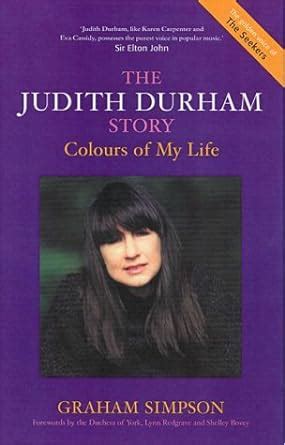 The Judith Durham Story : Colours of My Life: Simpson, Graham ...