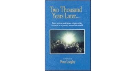 Two Thousand Years Later by Peter Longley