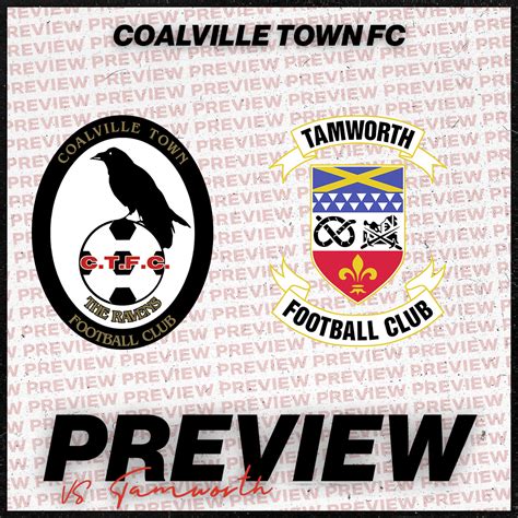 Coalville Town FC on Twitter: "Tamworth - Match Preview https://pitchero.com/clubs/coalvilletown ...