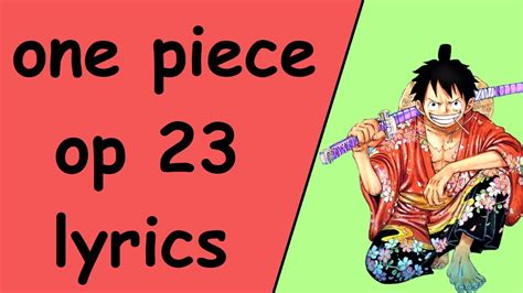 one piece opening 23 lyrics - YouTube