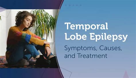 Temporal Lobe Epilepsy: Symptoms, Causes, and Treatment | MyEpilepsyTeam