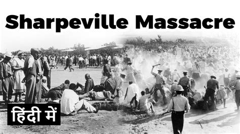 Sharpeville Massacre 1960, History of South Africa and protest against ...