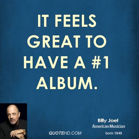 Billy Joel Quotes. QuotesGram