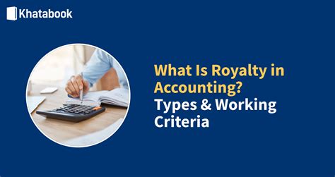 What is Royalty in Accountings? Meaning, Types, Functions & Working ...