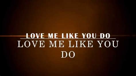 Love Me Like You Do - Ellie Goulding Lyrics - YouTube