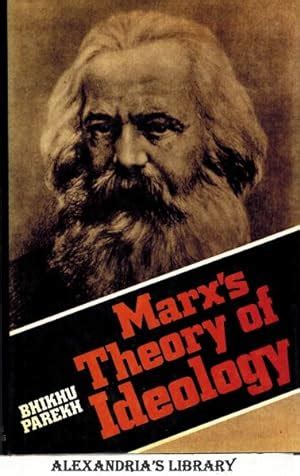 Marx's Theory of Ideology by Parekh, Bhikhu: Fine Hardcover (1982) 1st Edition | Alexandria's ...