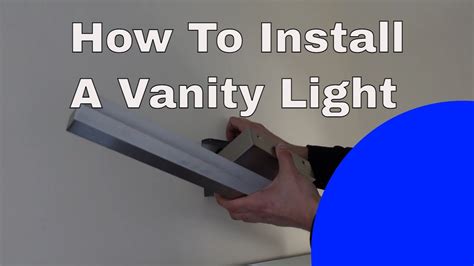 Install Bathroom Vanity Light Fixture - YouTube