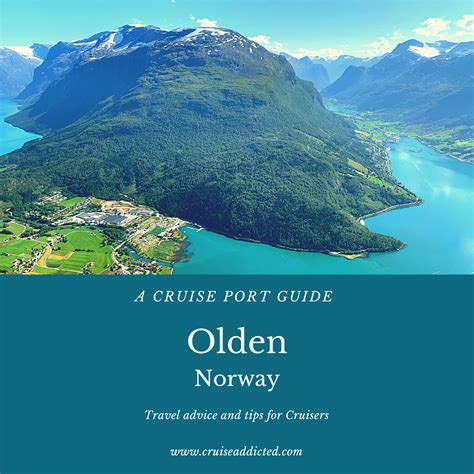 Olden, Norway - Cruise Port Guide - CRUISE ADDICTED