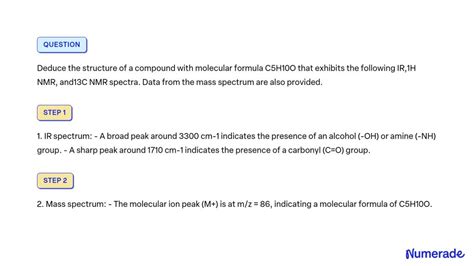 SOLVED: Deduce the structure of a compound with molecular formula ...