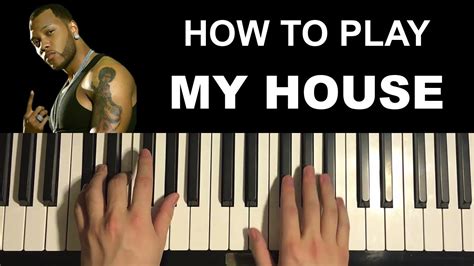 Flo Rida - My House (Piano Tutorial Lesson) - YouTube