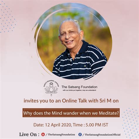 An Online Talk by Sri M on 12th April 2020 - The Satsang Foundation