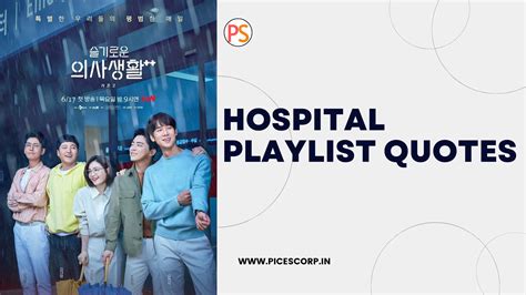 Hospital Playlist Quotes - PiiCESCORP