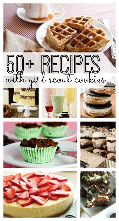 Recipes with Girl Scout Cookies - My Life and Kids