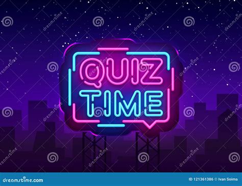 Quiz Time Announcement Poster Neon Signboard Vector. Pub Quiz Vintage Styled Neon Glowing ...