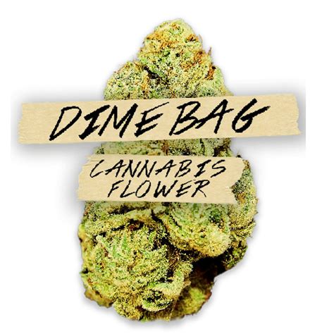 Dime Bag: The only non-shwag dime bag | Leafly