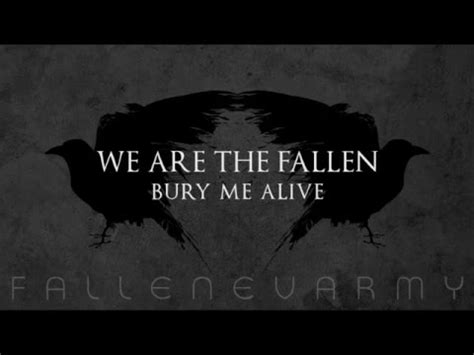 We Are The Fallen - Bury Me Alive - YouTube