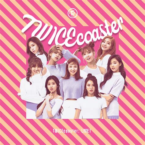 TWICE TT / TWICECOASTER LANE 1 album cover by LEAlbum on DeviantArt