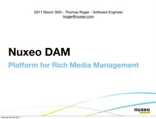 Nuxeo DAM - The Platform for rich media management | PPT