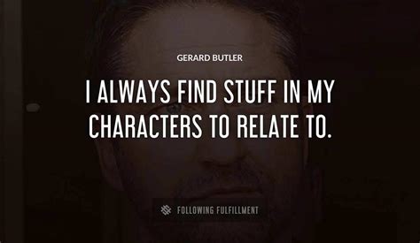 The Best Gerard Butler Quotes