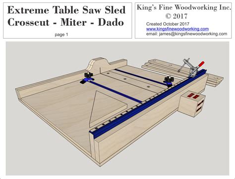 Plans for the Extreme Crosscut Miter Dado Table Saw Sled – King's Fine ...