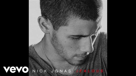 Nick Jonas - Jealous (Audio) - YouTube