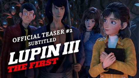 Lupin III: The First [Official Subtitled Teaser #2, GKIDS] - Coming Soon! - YouTube