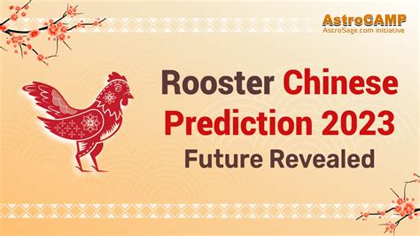 Rooster Chinese Horoscope 2023 – Chinese Zodiac Rooster 2023 Predictions