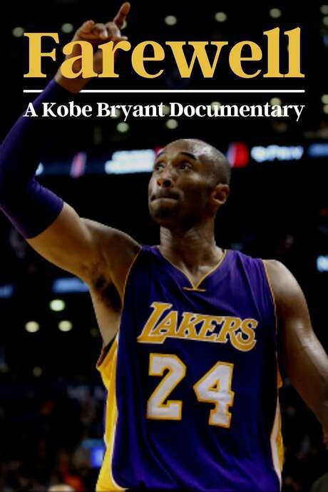 ‎Farewell: A Kobe Bryant Documentary (2021) directed by Trice High • Reviews, film + cast ...