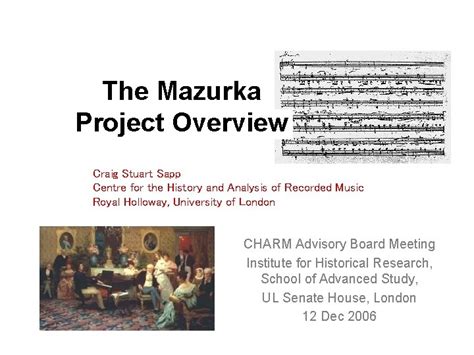 The Mazurka Project Overview Craig Stuart Sapp Centre